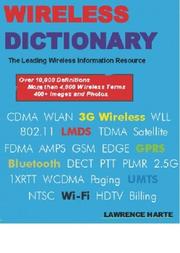Cover of: Wireless Dictionary: The Leading Wireless Information Resource