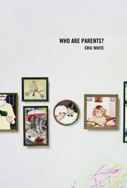 Cover of: Who Are Parents?