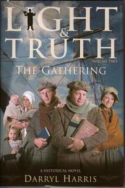 Cover of: The Gathering (Light & Truth) | Darryl Harris