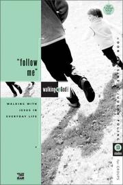 Cover of: Follow me!: walking with Jesus in everyday life
