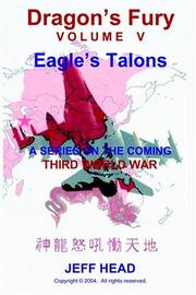 Cover of: Dragon's Fury - Eagle's Talons by Jeff Head