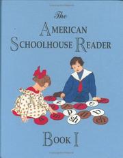 Cover of: The American Schoolhouse Reader: A Colorized Children's Reading Collection from Post-Victorian America (The American Schoolhouse Reader)