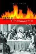 Cover of: Crisis And Communion: The Remythologization Of The Eucharist