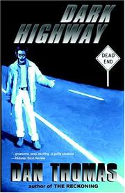 Cover of: Dark Highway by Dan Thomas