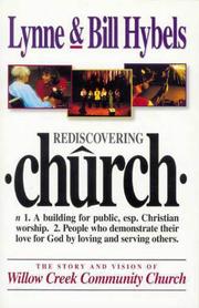 Cover of: Rediscovering church: the story and vision of Willow Creek Community Church