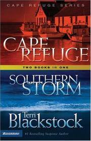 Cover of: Southern Storm/Cape Refuge 2 in 1 (Cape Refuge Series 1-2) by Terri Blackstock