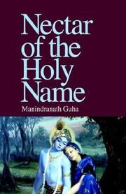 Nectar of the Holy Name by Manindranath Guha