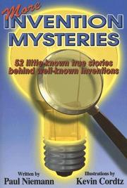 Cover of: More Invention Mysteries: 52 Little-known Stories Behind Well-known Inventions