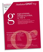 Cover of: Equations, Inequalities, & VIC's GMAT Preparation Guide (Manhattan Gmat Prep)