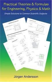 Practical Theories & Formulas for Engineering, Physics and Math by Jorgen Andersson