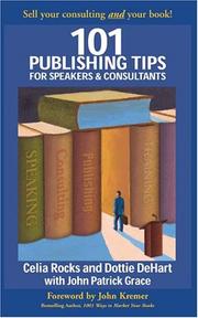 Cover of: 101 Publishing Tips for Speakers & Consultants