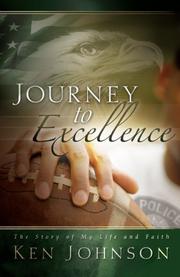 Cover of: Journey to Excellence: The Story of My Life and Faith