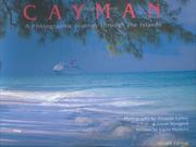 Cover of: Cayman: A Photographic Journey Through The Islands