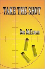 Cover of: Take The Shot