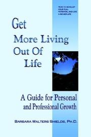 Cover of: Get More Living Out of Life