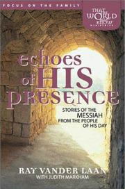 Echoes of His Presence by Ray Vander Laan