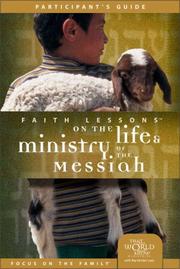 Cover of: Faith Lessons on the Life and Ministry of the Messiah (Church Vol. 3) Participant's Guide