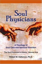 Soul physicians by Robert W. Kellemen