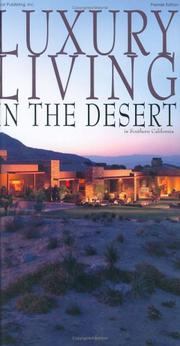 Cover of: Luxury Living in the Desert in Southern California by Dina Stegon