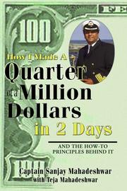 Cover of How I Made a Quarter of a Million Dollars in Two Days by Sanjay Mahadeshwar