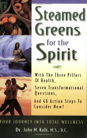 Cover of: Steamed Greens for the Spirit by John M. Kalb