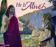 Cover of: He Is Alive! by Helen Haidle, Helen, David Haidle