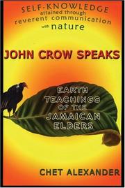 Cover of: John Crow speaks: teachings of the Jamaican elders