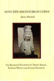 Cover of: Soto Zen Ancestors in China by James Mitchell