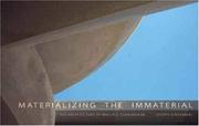 Cover of: Materializing the Immaterial: The Architecture of Wallace Cunningham
