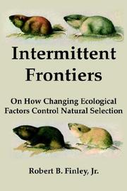 Cover of: Intermittent Frontiers by Jr., Robert , B. Finley