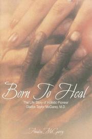 Born to Heal by Analea McGarey