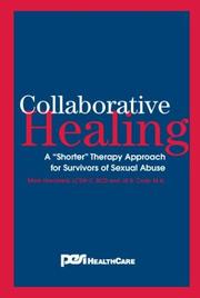 Cover of: Collaborative Healing: A Shorter Therapy Approach for Survivors of Sexual Abuse