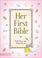 Cover of: Her First Bible