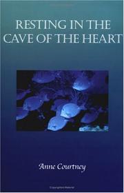 Cover of: Resting in the Cave of the Heart