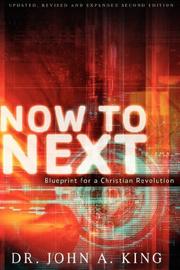 Cover of: Now to Next. Blueprint for a church revolution