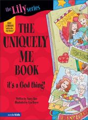 Cover of: The Uniquely Me Book (Young Women of Faith) | Nancy Rue (undifferentiated)
