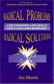 Cover of: Radical Problems - Radical Solutions : Life-changing life-skills for a life-long marriage