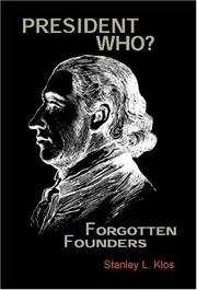 Cover of: President who?: forgotten founders