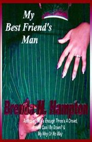 My Best Friend's Man by Brenda M. Hampton