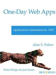 Cover of: One-day Web Apps: Application Generation For .net