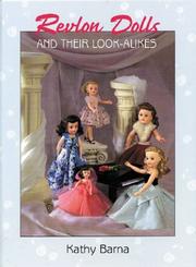 Revlon dolls and their look-alikes by Kathy Barna