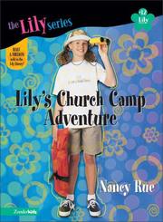 Cover of: Lily's church camp adventure by Nancy N. Rue