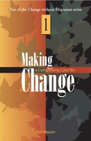 Cover of: Making a Compelling Case for Change