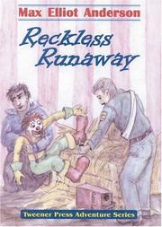 Cover of: Reckless Runaway (Tweener Press Adventure Series)