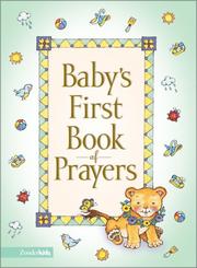 Cover of: Baby's First Book of Prayers by Melody Carlson, Melody Carlson