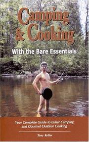 Cover of: Camping & Cooking With The Bare Essentials | Tony Kellar