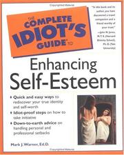 Cover of: The Complete Idiot's Guide to Enhancing Self-Esteem by Mark Warner