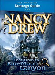 Cover of: Official Strategy Guide for Nancy Drew: Last Train to Blue Moon Canyon
