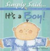 Cover of: It's a Boy (Simply Said) by Marianne R. Richmond