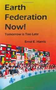 Cover of: Earth Federation Now: Tomorrow is Too Late